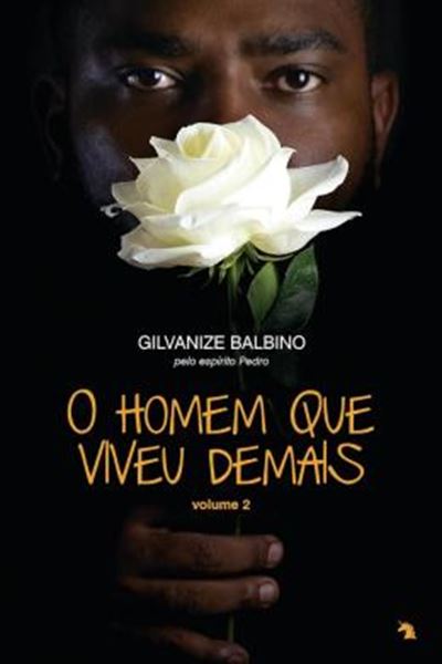 Picture of O HOMEM QUE VIVEU DEMAIS - VOL. 2