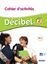 Imagem de DECIBEL 2 (A2.1) - CAHIER D´ACTIVITES + DIDIERFLE.APP