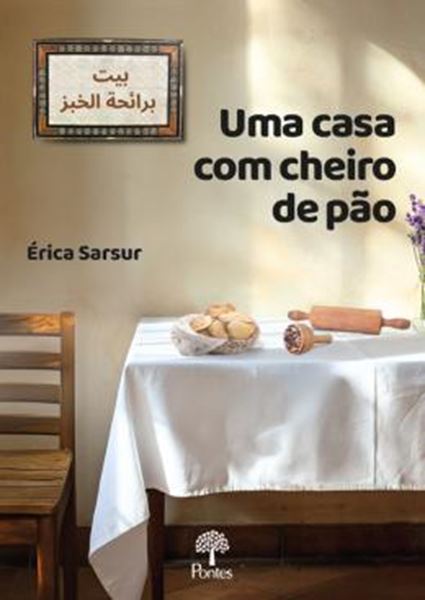 Picture of UMA CASA COM CHEIRO DE PAO