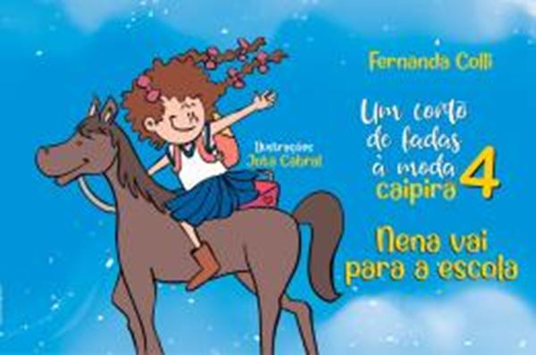 Picture of UM CONTO DE FADAS A MODA CAIPIRA 4 - NENA VAI PARA A ESCOLA