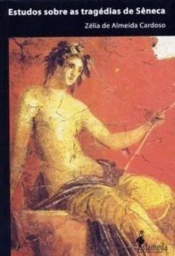 Imagem de ESTUDOS SOBRE AS TRAGEDIAS DE SENECA