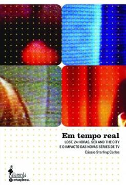 Imagem de EM TEMPO REAL - LOST, 24 HORAS, SEX AND THE CITY E O IMPACTO DAS NOVAS SERIES DE TV