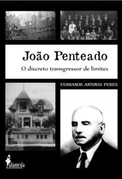 Imagem de JOAO PENTEADO - O DISCRETO TRANSGRESSOR DE LIMITES