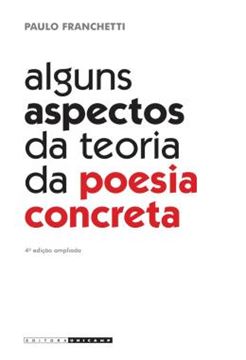 Imagem de ALGUNS ASPECTOS DA TEORIA DA POESIA CONCRETA
