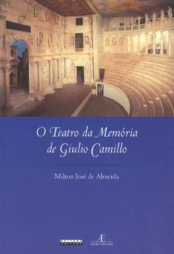 Imagem de O TEATRO DA MEMORIA DE GIULIO CAMILLO