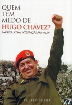 Imagem de QUEM TEM MEDO DE HUGO CHAVEZ