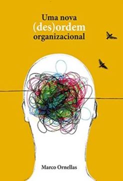 Imagem de NOVA (DES)ORDEM ORGANIZACIONAL