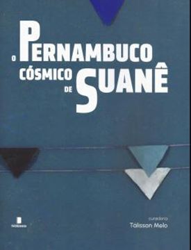 Imagem de O PERNAMBUCO COSMICO DE SUANE