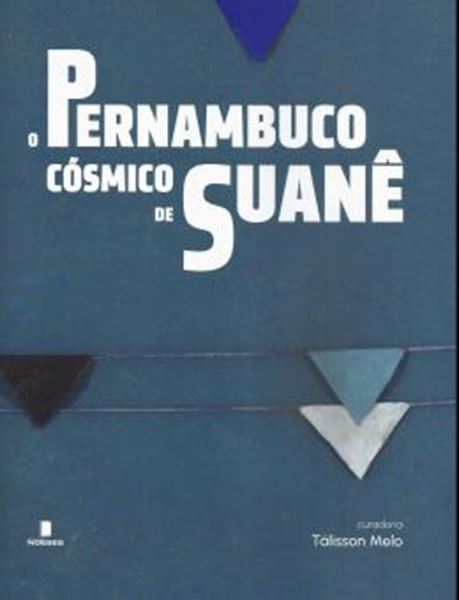 Picture of O PERNAMBUCO COSMICO DE SUANE