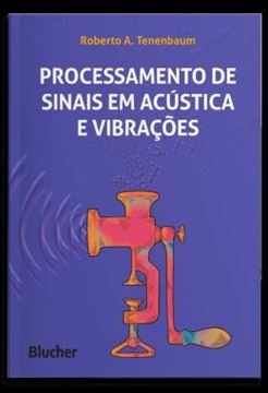 Imagem de PROCESSAMENTO DE SINAIS EM ACUSTICA E VIBRACOES