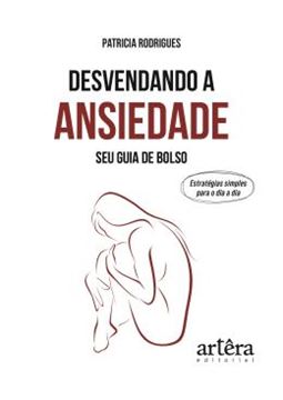 Imagem de DESVENDANDO A ANSIEDADE - SEU GUIA DE BOLSO