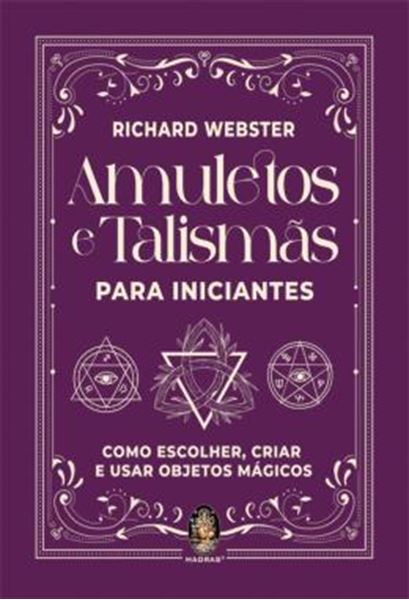 Picture of AMULETOS E TALISMAS PARA INICIANTES - COMO ESCOLHER, CRIAR E USAR OBJETOS MAGICOS