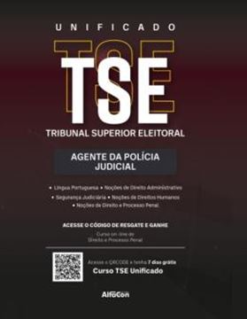 Imagem de TSE UNIFICADO – AGENTE DA POLICIA JUDICIAL DO TRIBUNAL REGIONAL/SUPERIOR ELEITORAL