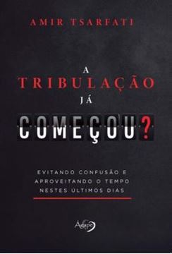 Imagem de A TRIBULACAO JA COMECOU?