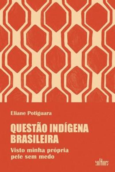 Picture of QUESTÃO INDÍGENA BRASILEIRA - VISTO MINHA PRÓPRIA PELE SEM MEDO