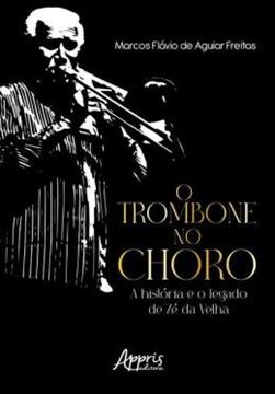 Imagem de O TROMBONE NO CHORO