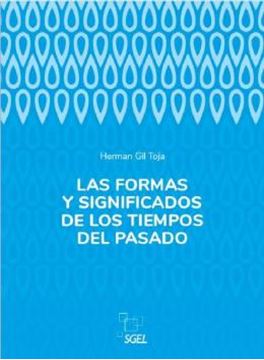 Imagem de LAS FORMAS Y SIGNIFICADOS DE LOS TIEMPOS DEL PASADO