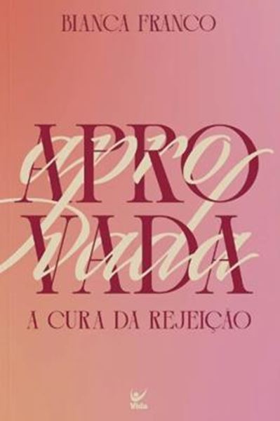 Picture of APROVADA - A CURA DA REIJEIÇÃO