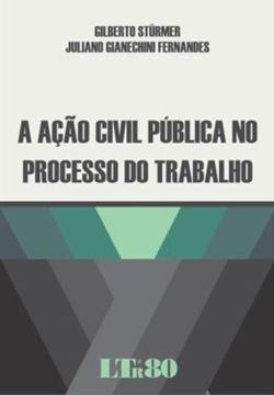 Imagem de ACAO CIVIL PUBLICA NO PROCESSO DO TRABALHO, A