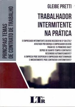 Imagem de TRABALHADOR INTERMITENTE NA PRATICA