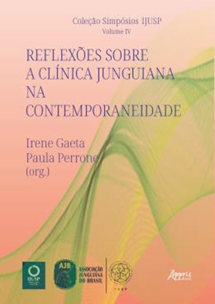 Picture of REFLEXOES SOBRE A CLINICA JUNGUIANA NA CONTEMPORANEIDADE - VOLUME 4 - COLECAO SIMPOSIOS IJUSP: VOLUME IV