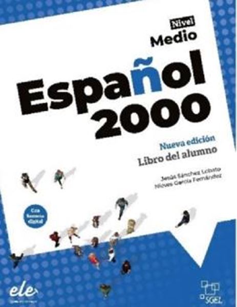 Picture of ESPANOL 2000 MEDIO - LIBRO DEL ALUMNO + LICENCIA DIGITAL - NUEVA EDICION 2024