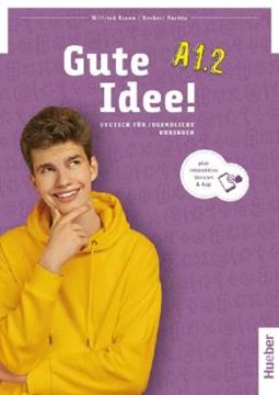 Imagem de GUTE IDEE! A1.2 - KURSBUCH PLUS INTERAKTIVE VERSION - DEUTSCH FUR JUGENDLICHE - DEUTSCH ALS FREMDSPRACHE