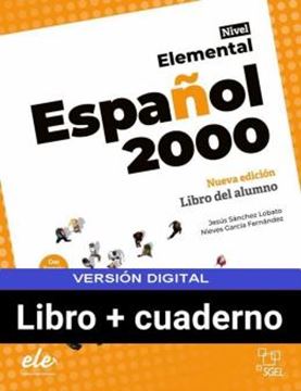 Imagem de ESPANOL 2000 ELEMENTAL DIGITAL - LIBRO DEL ALUMNO + CUADERNO DE EJERCICIOS - NUEVA EDICION 2024
