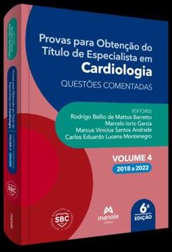 Imagem de PROVAS PARA OBTENCAO DO TITULO DE ESPECIALISTA EM CARDIOLOGIA - QUESTOES COMENTADAS - 6ª ED