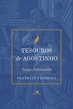 Imagem de TESOUROS DE AGOSTINHO - TEXTOS SELECIONADOS