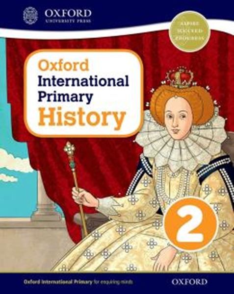 Picture of OXFORD INTERNATIONAL PRIMARY HISTORY - STUDENT BOOK 2                          