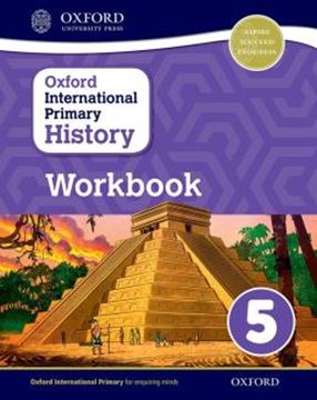 Imagem de OXFORD INTERNATIONAL PRIMARY HISTORY - WORKBOOK 5                              