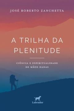 Imagem de A TRILHA DA PLENITUDE