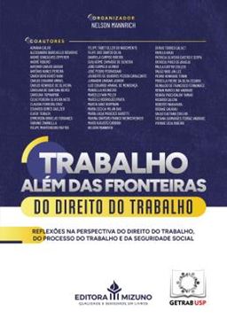 Imagem de TRABALHO ALEM DAS FRONTEIRAS DO DIREITO DO TRABALHO