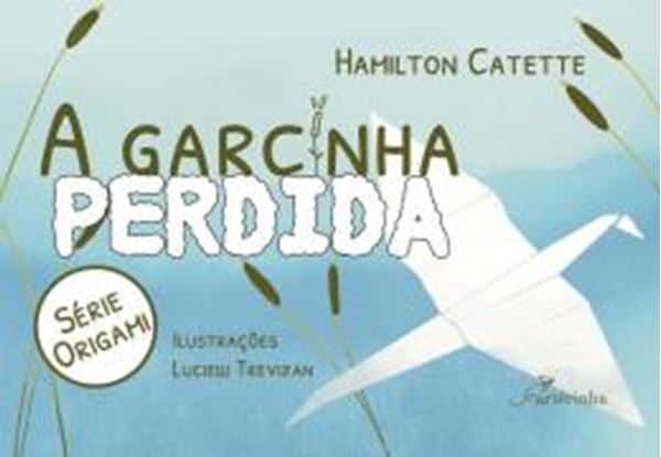 Picture of A GARCINHA PERDIDA