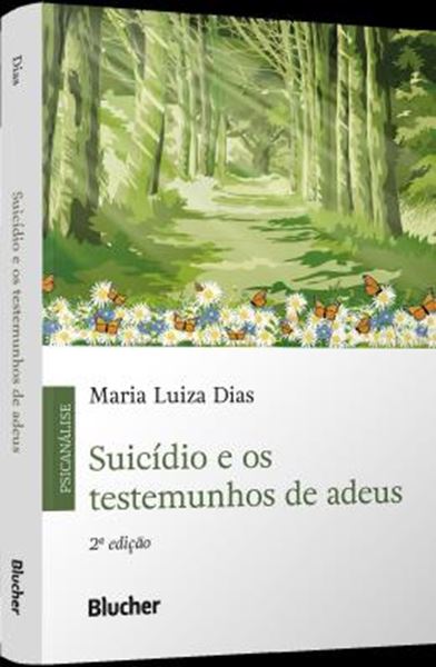 Picture of SUICIDIO E OS TESTEMUNHOS DE ADEUS - 2ª ED