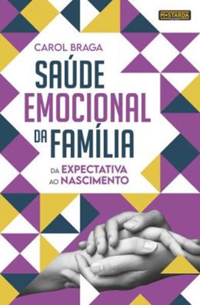 Picture of SAUDE EMOCIONAL DA FAMILIA - DA EXPECTATIVA AO NASCIMENTO
