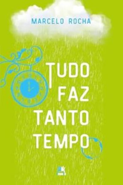 Picture of TUDO FAZ TANTO TEMPO