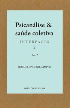 Imagem de PSICANALISE E SAUDE COLETIVA - INTERFACES 2