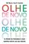 Imagem de OLHE DE NOVO