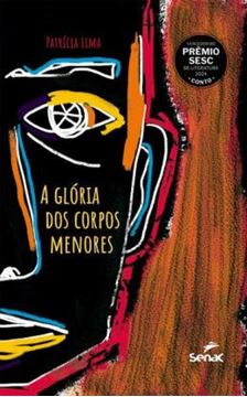 Imagem de A GLORIA DOS CORPOS MENORES