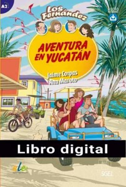Picture of LOS FERNANDEZ (A2) - AVENTURA EN YUCATAN - LIBRO - LIBRO DIGITAL