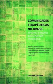 Imagem de COMUNIDADES TERAPEUTICAS NO BRASIL - ENTRAVES E DESAFIOS PARA A ATENCAO PSICOSSOCIAL