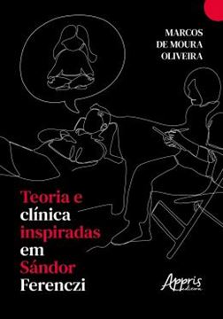 Imagem de TEORIA E CLINICA INSPIRADAS EM SANDOR FERENCZI