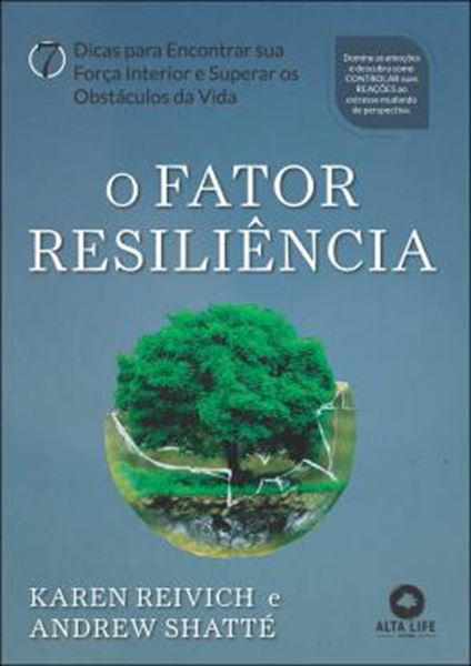 Picture of O FATOR RESILIENCIA - 7 DICAS PARA ENCONTRAR SUA FORCA INTERIOR E SUPERAR OS OBSTACULOS DA VIDA