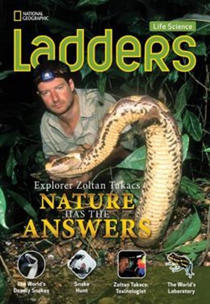 Picture of LADDERS SCIENCE 5 - EXPLORER ZOLTAN TAKACS - NATURE HAS THE ANSWERS (ON-LEVEL)
