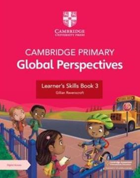 Imagem de CAMBRIDGE PRIMARY GLOBAL PERSPECTIVES LEARNERS SKILLS BOOK 3 WITH DIGITAL ACCESS 1 YEAR