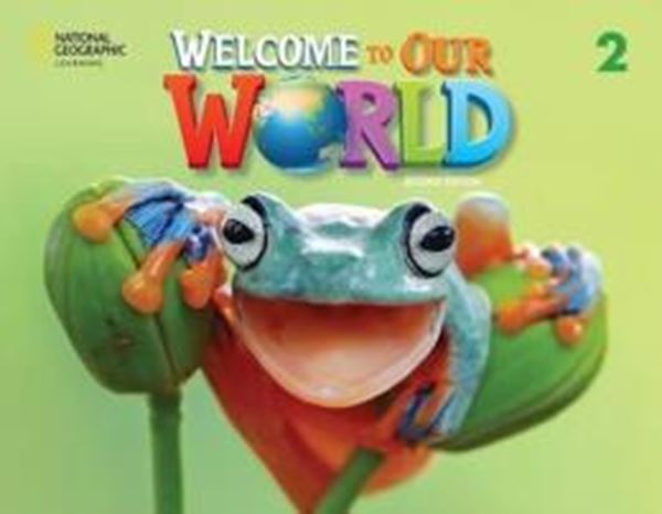 Picture of WELCOME TO OUR WORLD 2 BIG BOOK ANTHOLOGY - BRITISH ENGLISH - 2ND ED