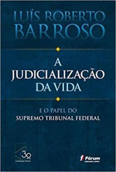 Picture of A JUDICIALIZACAO DA VIDA