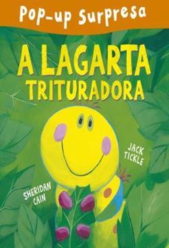 Imagem de A LAGARTA TRITURADORA